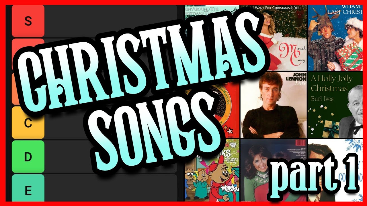 Christmas Songs - P1 #tierlist