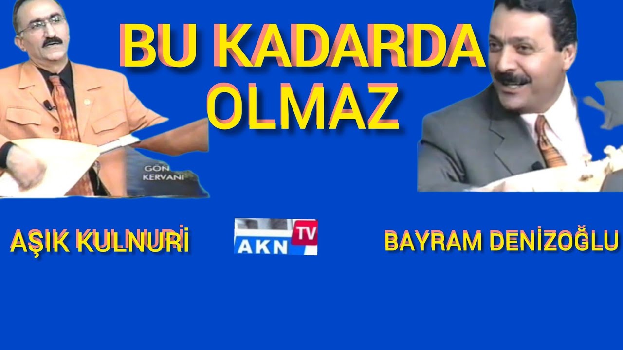 Âşık kulnuri  - Bayram Denizoglu  - ikinci kavgalık atışma- cazı geldi -indirmek yasaktır