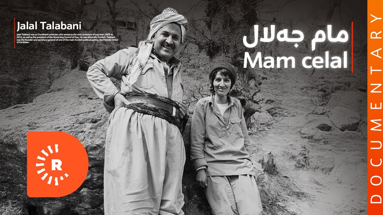 Documentary-Jalal Talabani- Mam celal | بەڵگەفیلم- مام جەلال