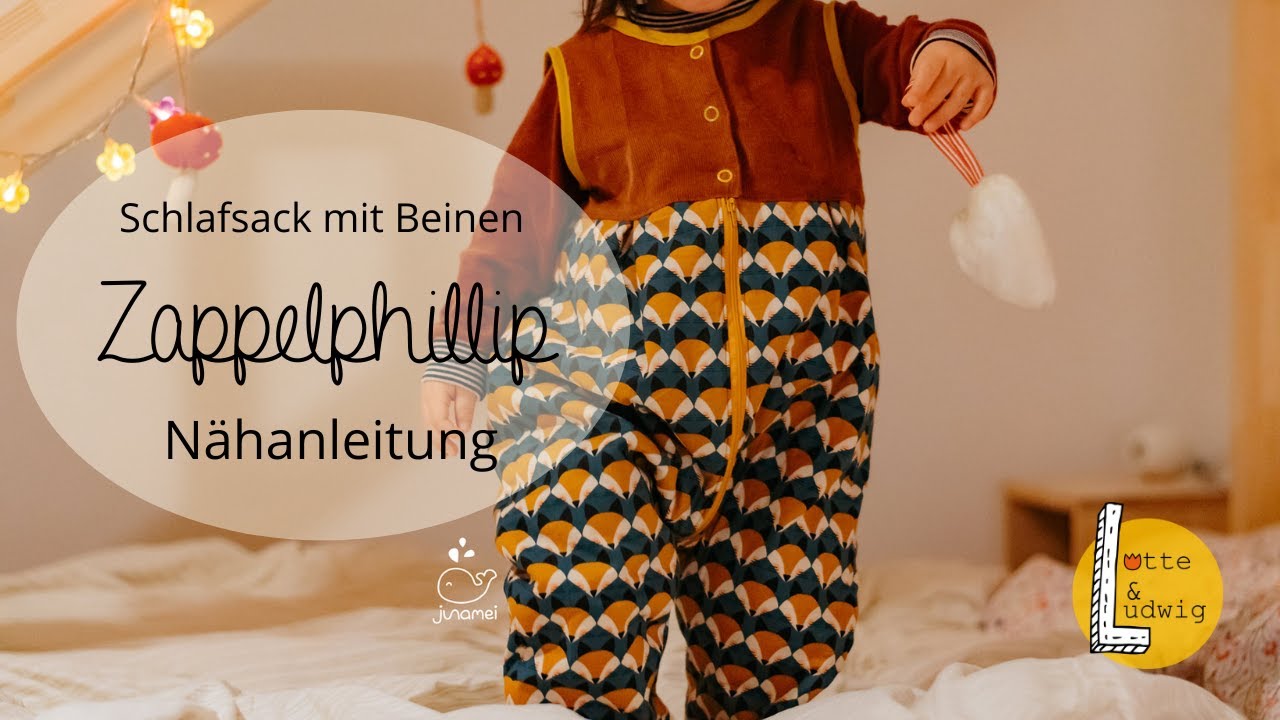 Nähanleitung Zappelphillip Schlafsack mit Beinen