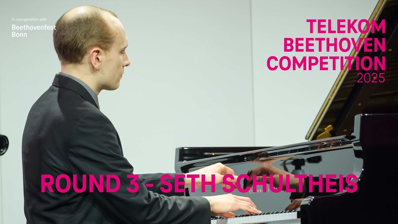 Telekom Beethoven Competition 2025 | Semifinal with Seth Schultheis