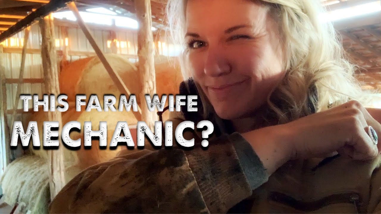 This Farm Wife...Mechanic?