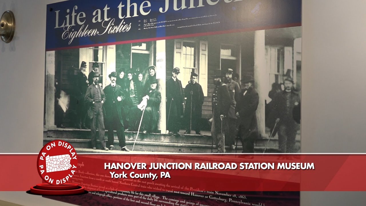 Hanover Junction Railroad Station Museum, PA On Display