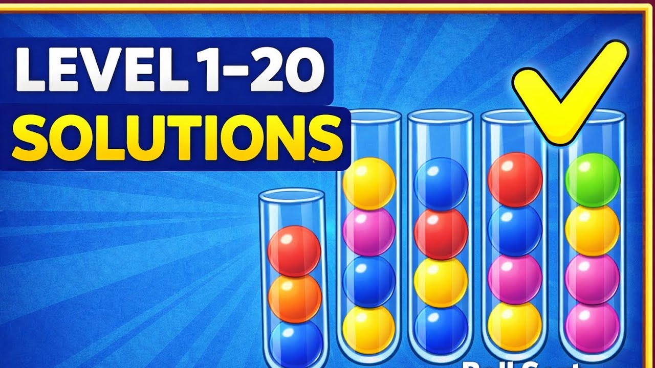Ball Sort Puzzle Levels 1–20 – Full Walkthrough (No Commentary)