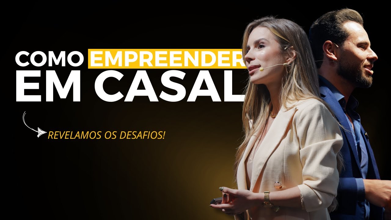 REVELADO: Os ERROS que COMETEMOS ao EMPREENDER EM CASAL e como EVIT&Aacute;-LOS!&nbsp;VEJA&nbsp;AQUI