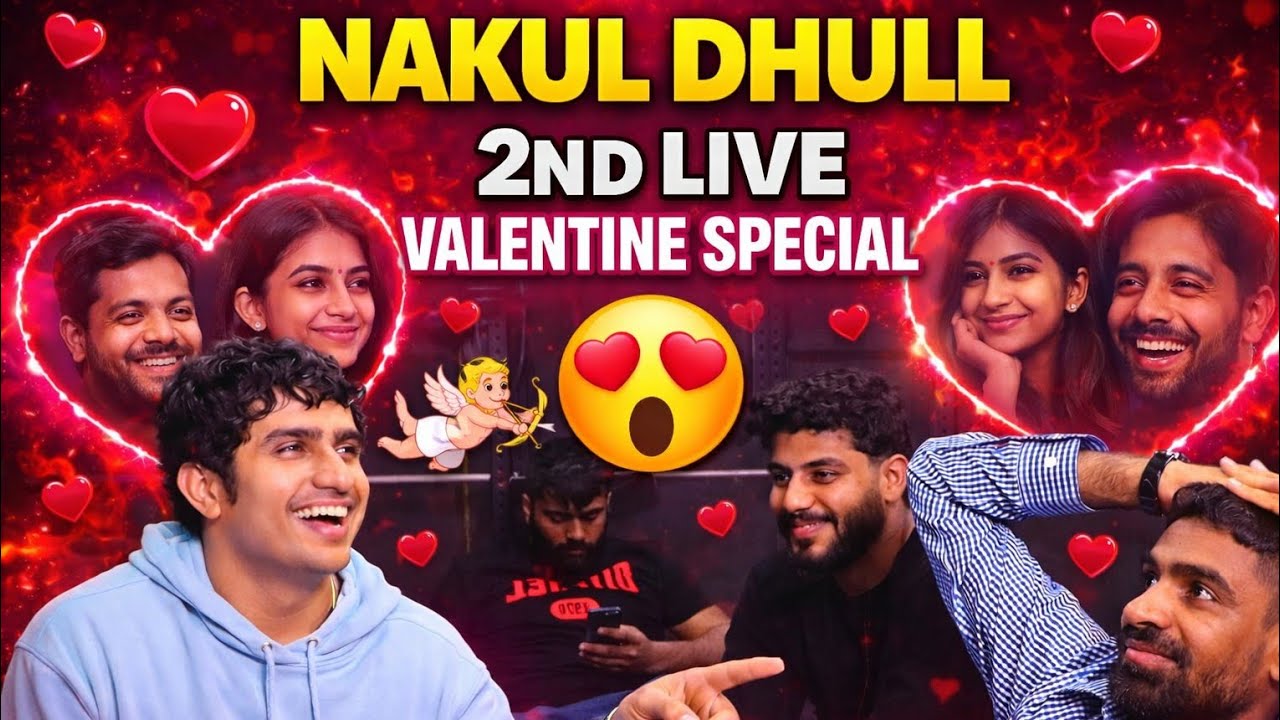 Nakul Dhull 2nd LIVE 😳 | Valentine Special Me Kya Hua? Full 2 Hr Uncut #live 