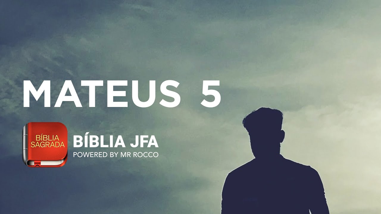 MATEUS 5 - B&iacute;blia JFA Offline