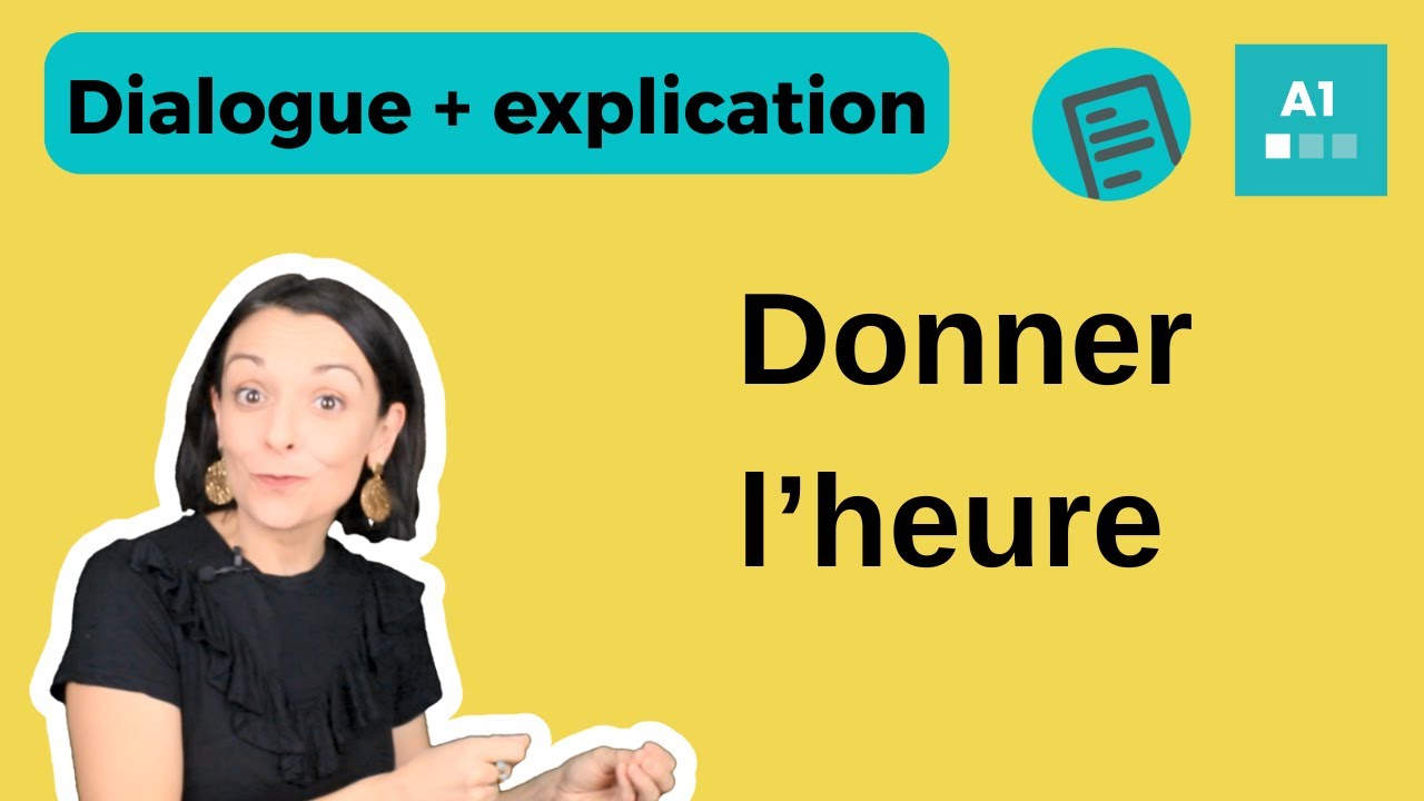 Dire l'heure - français pour débutants