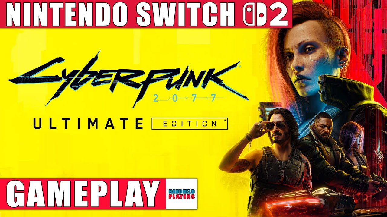 Cyberpunk 2077: Ultimate Edition Nintendo Switch 2 Gameplay