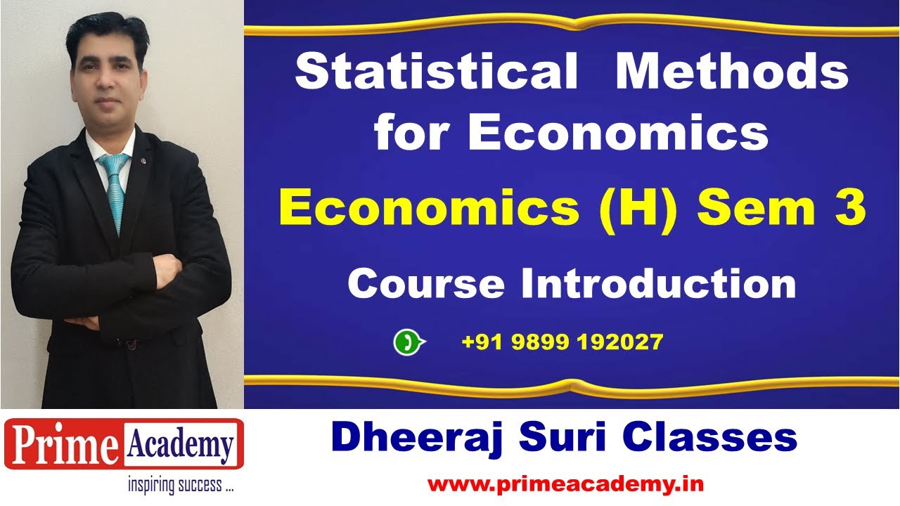 Statistical Methods for Economics (SME), Economics (H) Sem 3 (DU) | Course Introduction