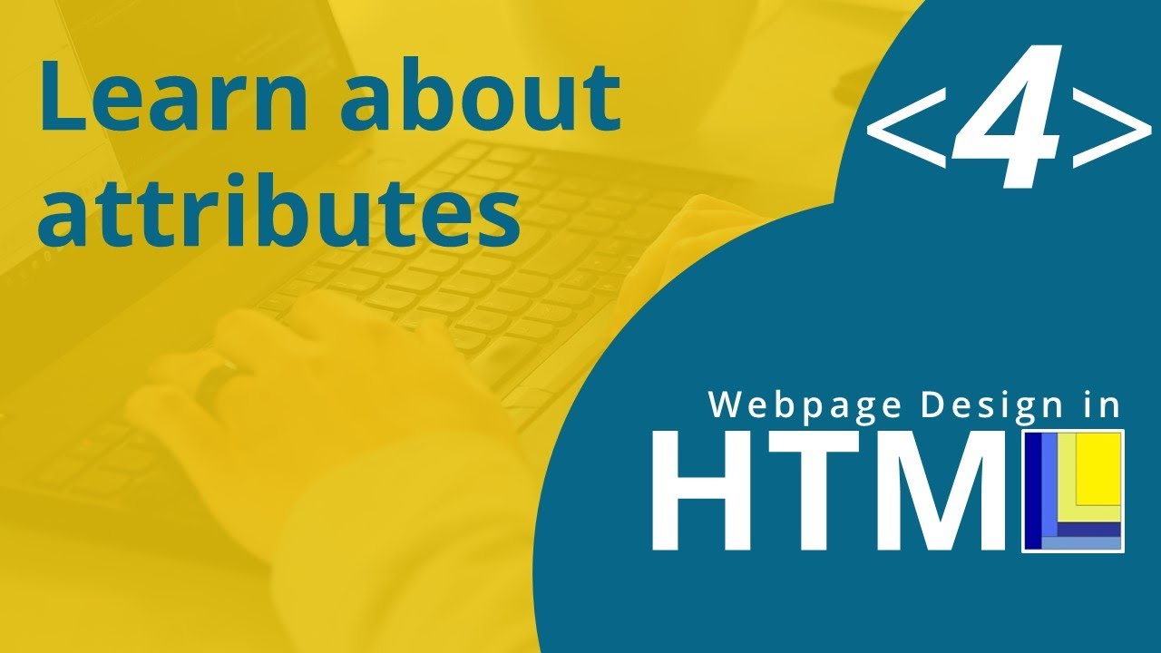 HTML-дизайн веб-страницы. Часть 4: Узнайте об атрибутах