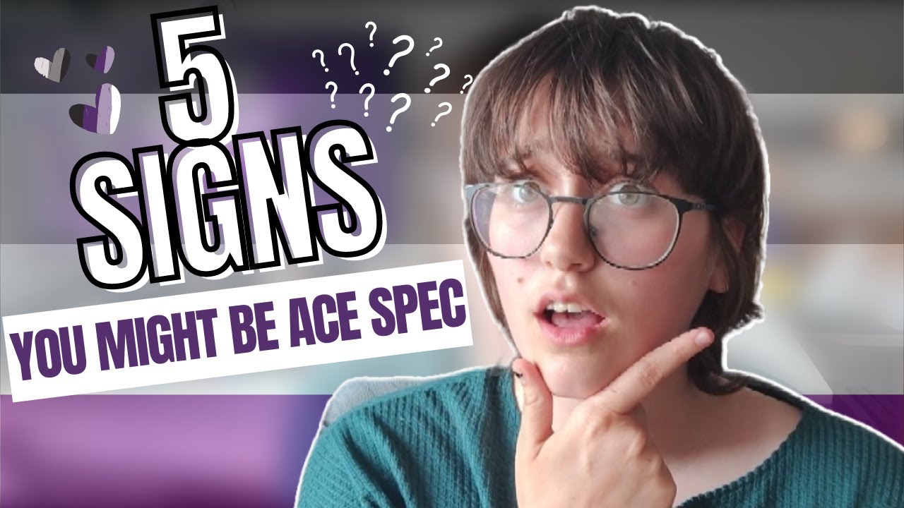 5 Signs You Might Be On The Asexual Spectrum