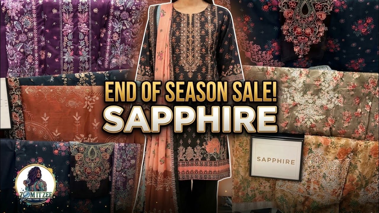 Sapphire Season Sale on Unstitched | Discounted Sale Prices on Branded Clothes Suits | Store Tour