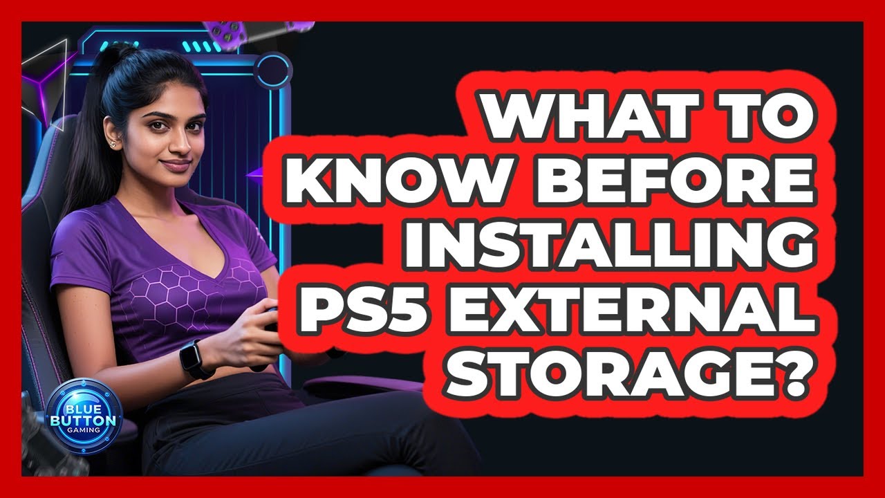 What to Know Before Installing PS5 External Storage?