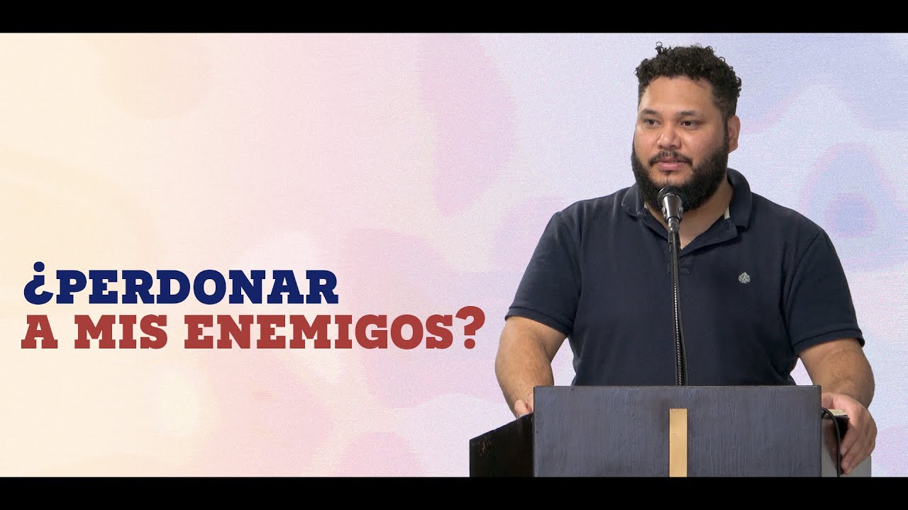 ¿Perdonar a mis enemigos? — Pr. David Aguilar | 1 SAMUEL
