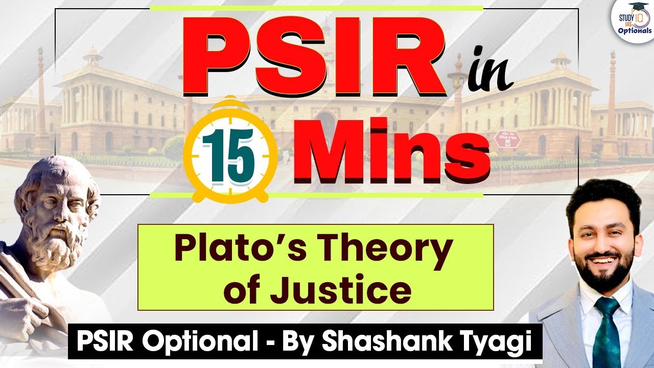 Plato&rsquo;s Theory of Justice | Thinkers who changed the world | UPSC PSIR | UPSC CSE By Shashank Sir
