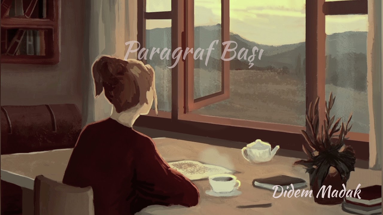 Paragraf Başı || Didem Madak