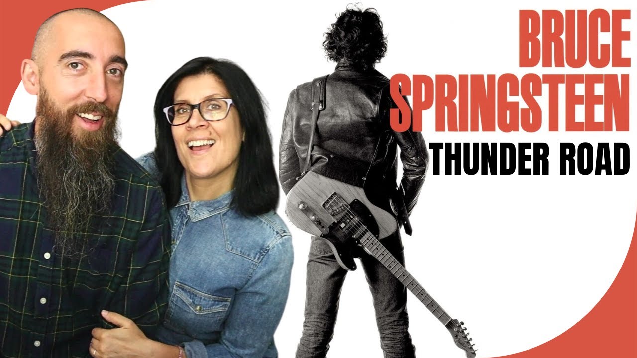 Bruce Springsteen - Thunder Road (REACTION) with my wife