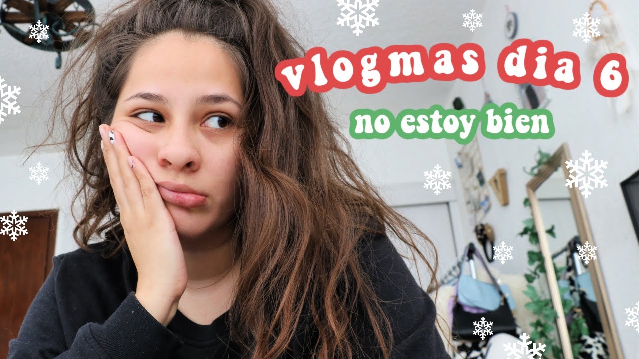 Vlogmas día 6: No estoy bien. Día menos poductivo de la vida! ValeHB