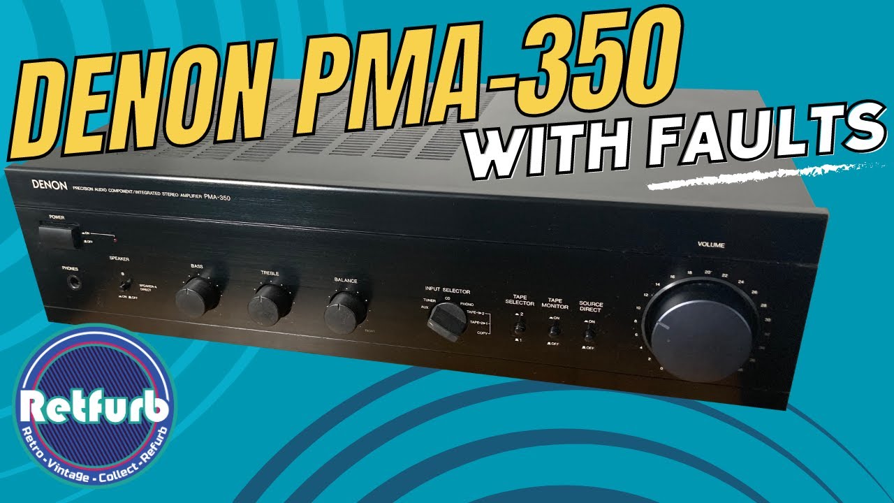 Ремонт искажений звука, потрескиваний и проблем с балансом усилителя Denon PMA-350 — Retfurb Audi...