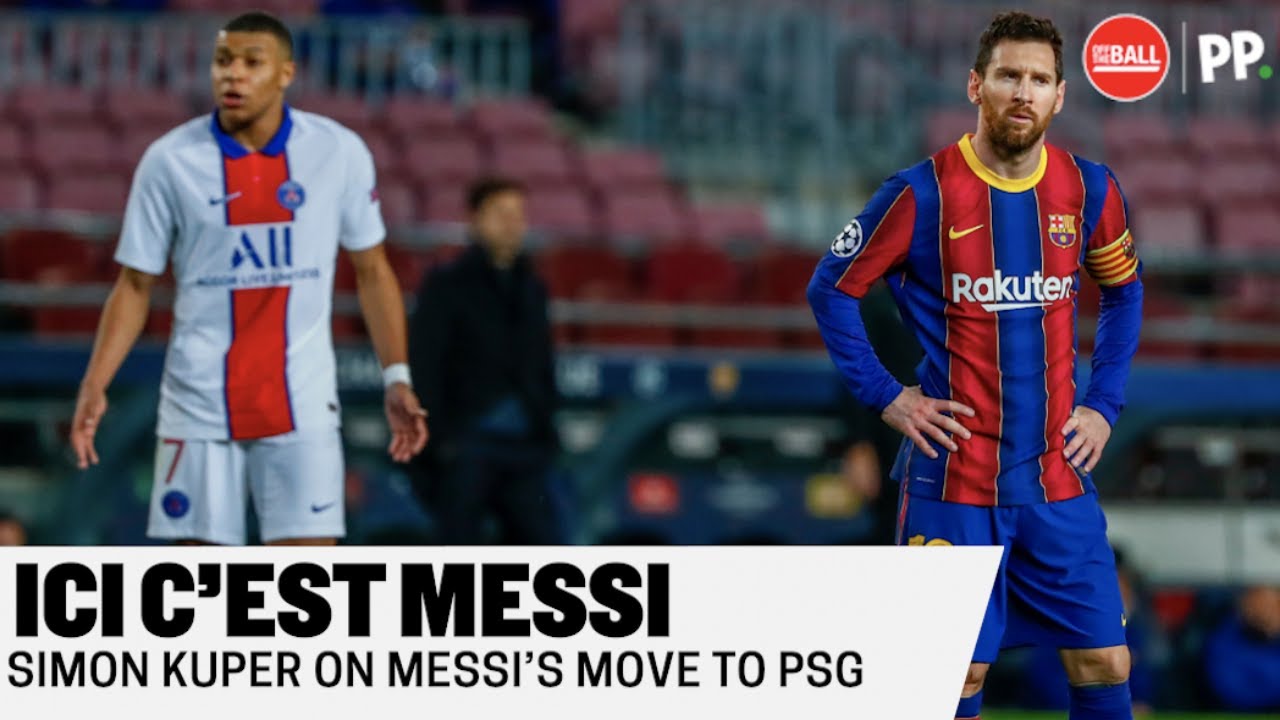 Messi to PSG confirmed | Simon Kuper on where it all went wrong for Barcelona