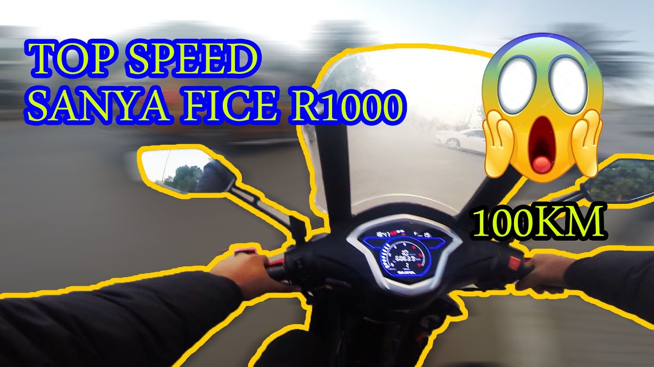 Daily Observation - top Speed Sanya Fice R1000 110cc