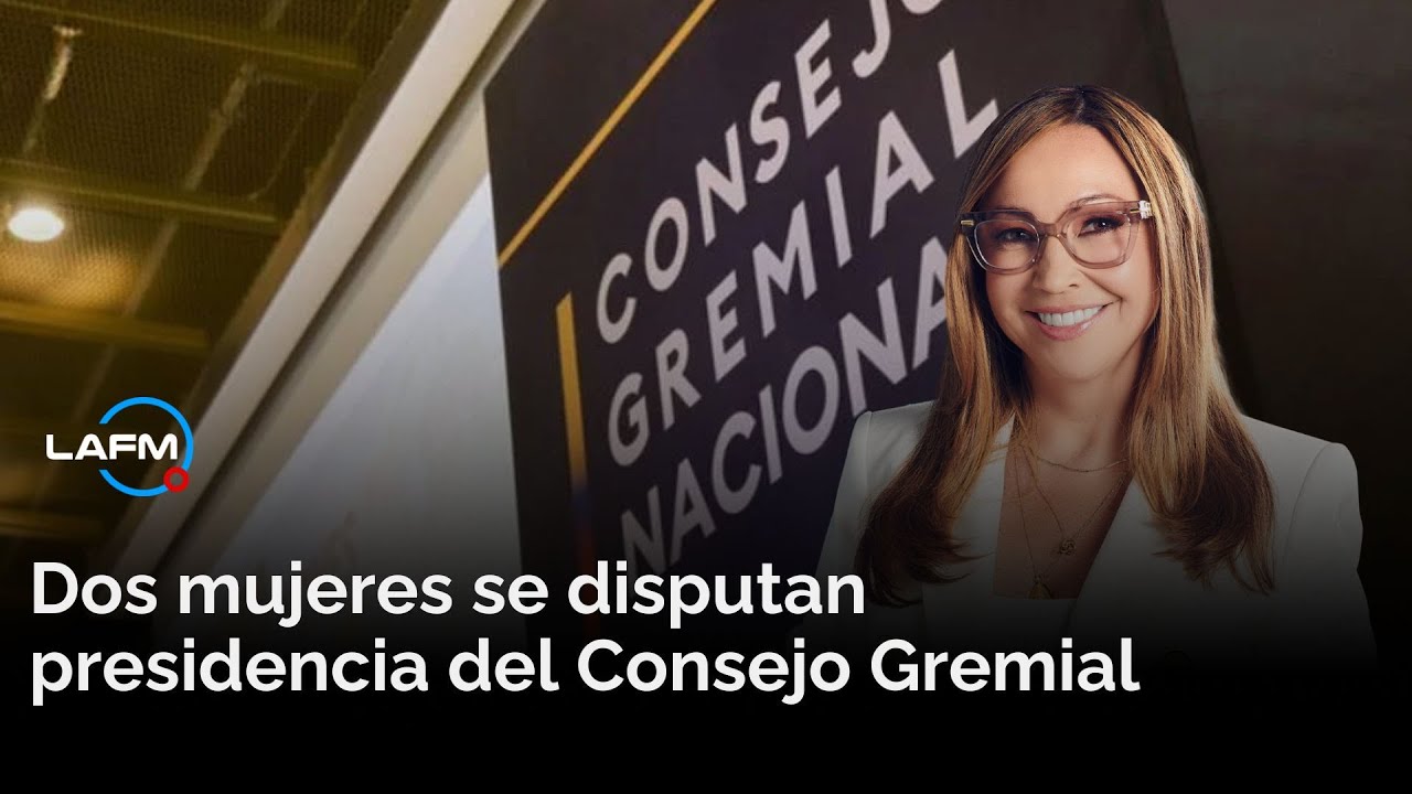 Dos mujeres se disputan presidencia del Consejo Gremial