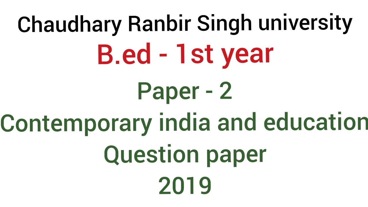 Paper-2 contemporary india and education | CRSU-June 2019 Question paper | B.ed- 1st year