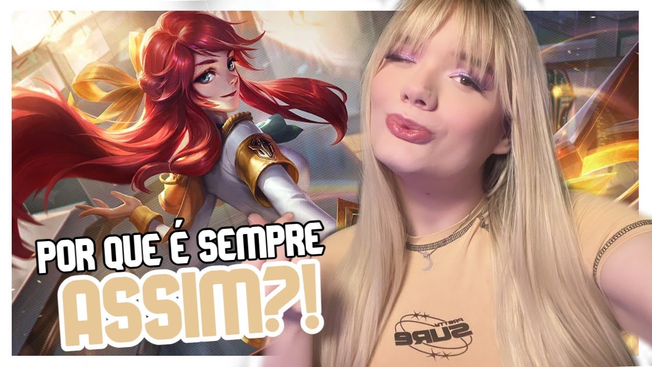 LOL: PELO VISTO NÃO ADIANTA SÓ SER BOA! | Sabrinoca
