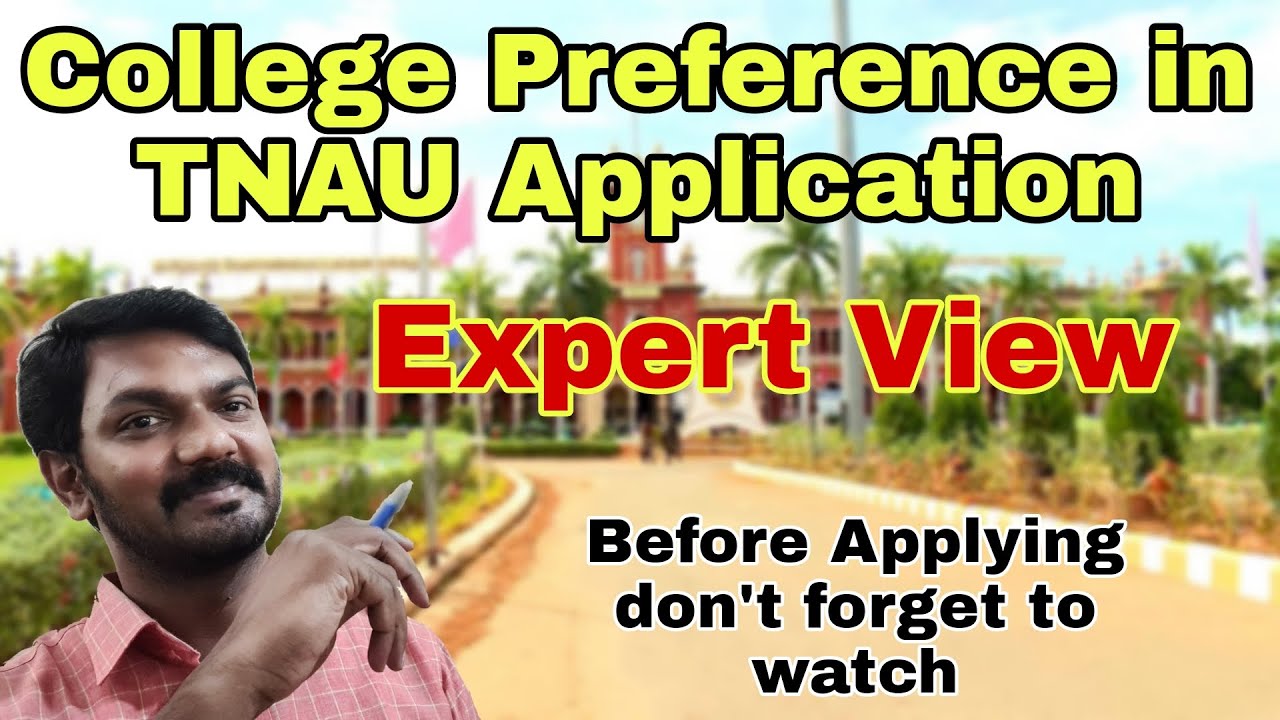 How to Provide College Preference in TNAU Application Form 2021