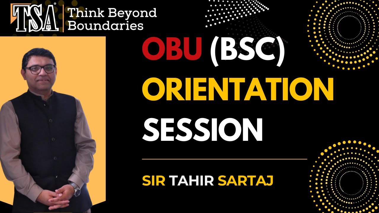OBU (BSc) Orientation Session | By Sir Tahir Sartaj | Tabanis School of Accountancy