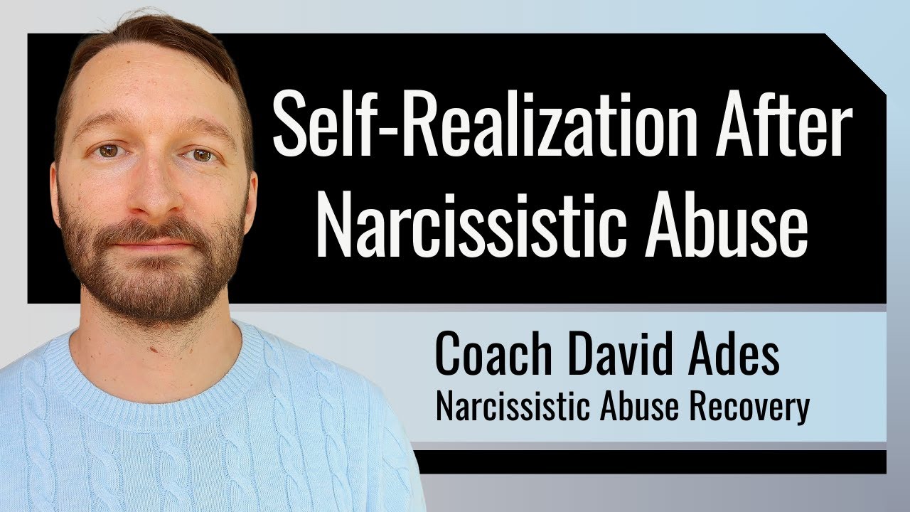 You Must Self-Actualize to Recover from Narcissistic Abuse