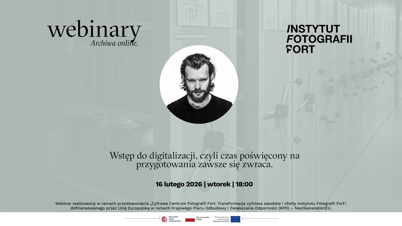 Webinar IFF: Wstęp do digitalizacji – przygotowania | Michał Jaworski