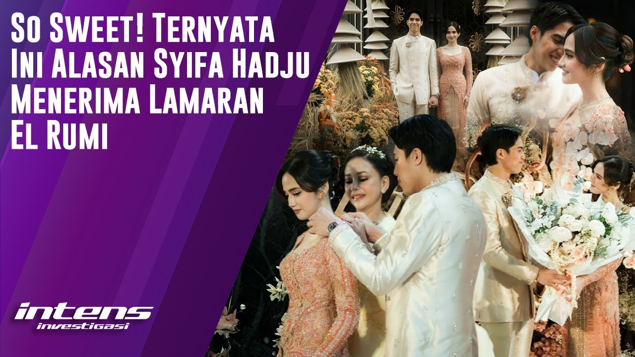 El Rumi & Syifa Hadju Resmi Bertunangan | Intens Investigasi | Eps 6242