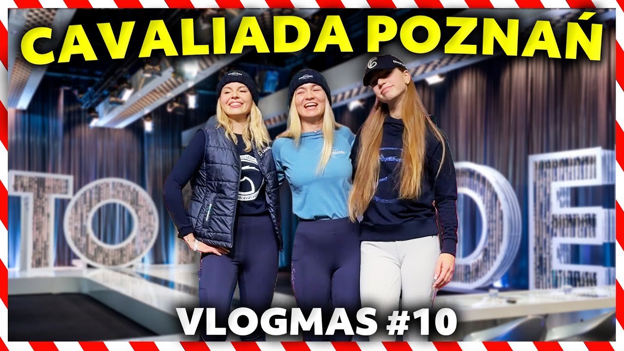 IDZIEMY W POKAZIE MODY! Cavaliada Poznań | VLOGMAS #10