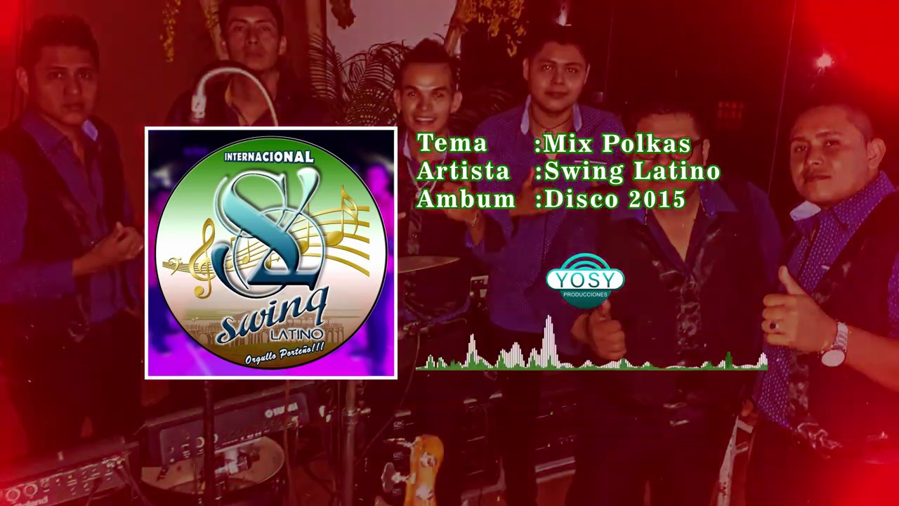 Mix Polkas - Swing Latino [Disco 2015]💽