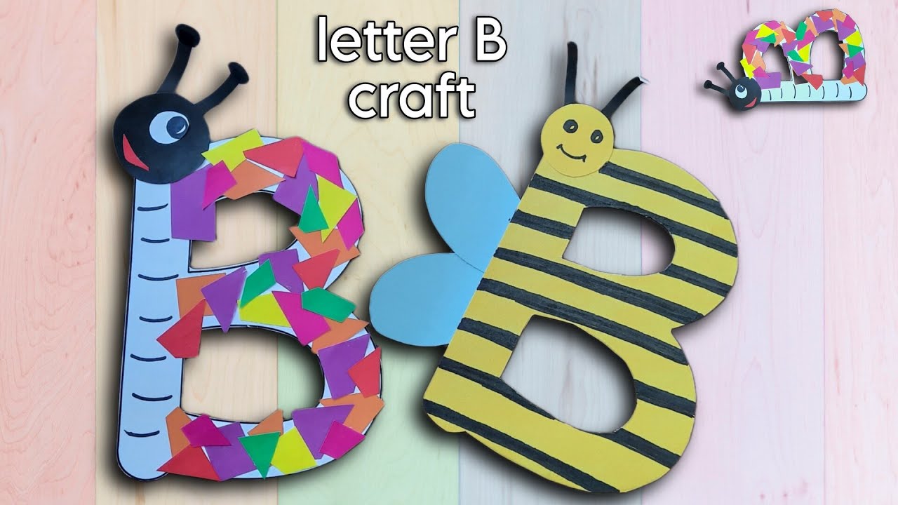 letter B for bee | making bee & butterfly with letter B | alphabet crafts with templates