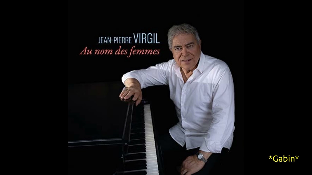 Jean Pierre Virgil - Au nom des femmes
