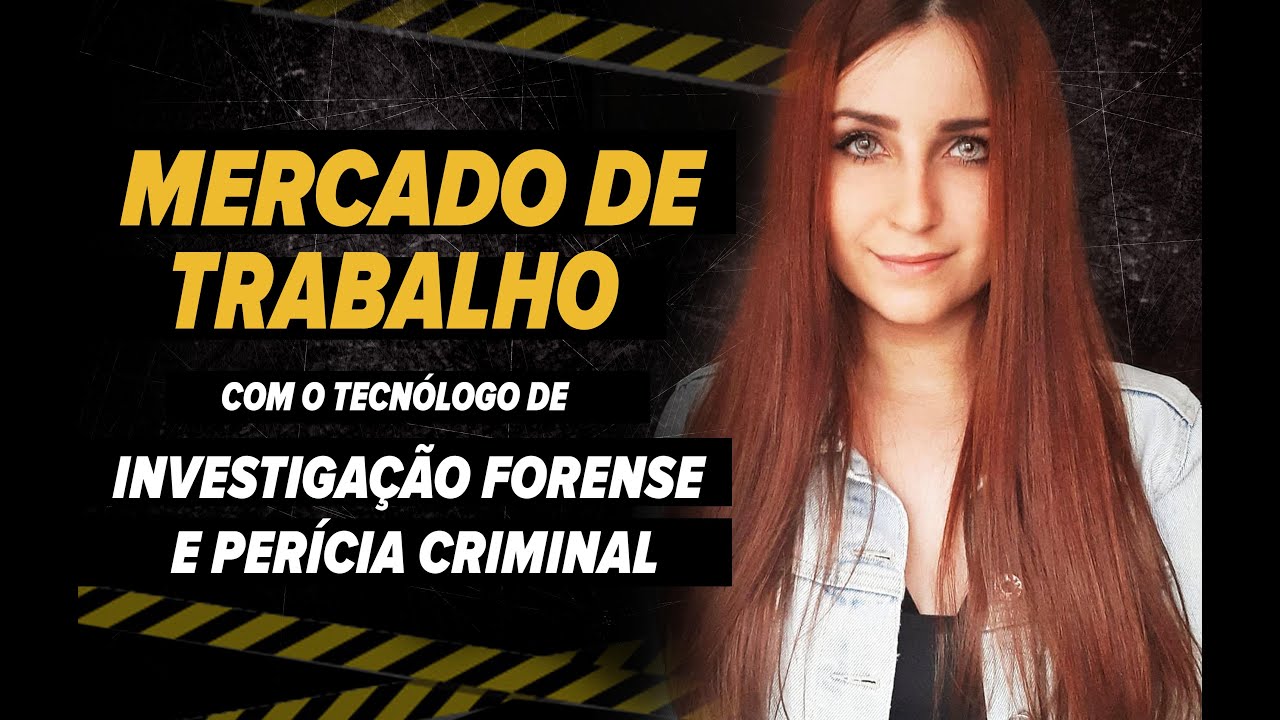 MERCADO DE TRABALHO com o Tecnólogo de Investigação Forense e Perícia Criminal + MINHA OPINIÃO