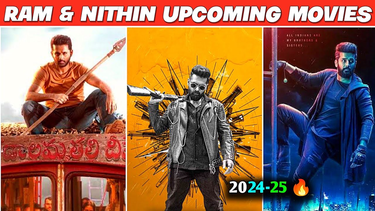 Ram Pothineni Upcoming Movies|| Nithin Upcoming Movies 2024-2025
