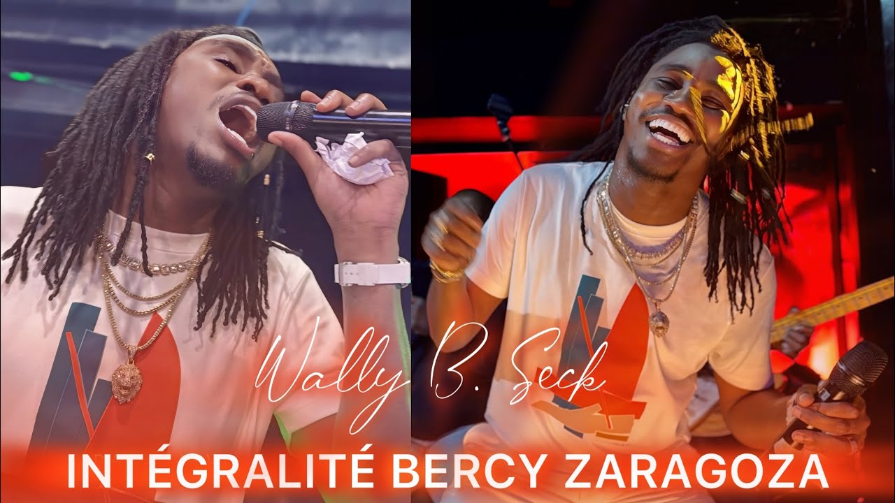 INTÉGRALITÉ BERCY ZARAGOZA ESPAGNE WALLY B. SECK AVEC GUICHET FERMÉ 