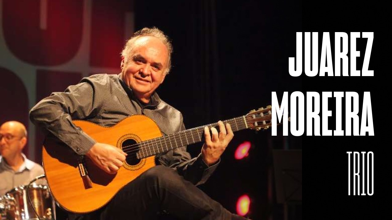 JUAREZ MOREIRA TRIO