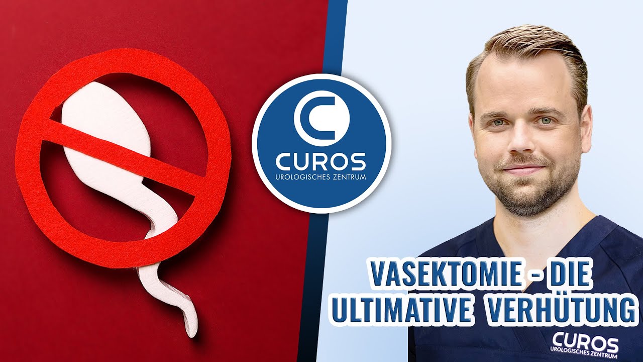 Eine Vasektomie ist die ultimative Verhütungsmethode für den Mann | CUROS urologisches Zentrum