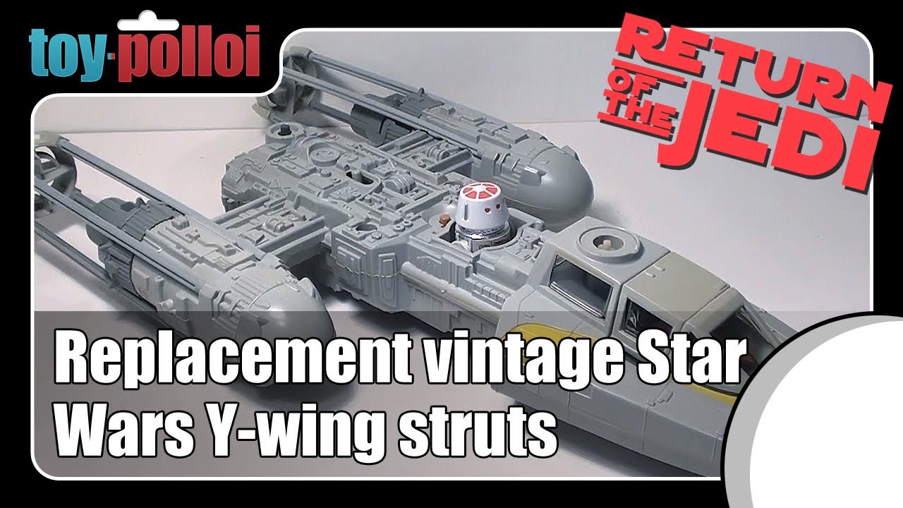How to make Replacement Vintage Star Wars Y-wing struts - Toy Polloi