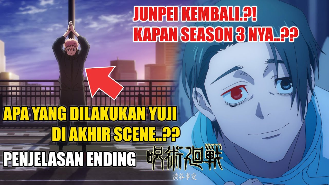 Penjelasan Ending Jujutsu Kaisen S2 & Kapan Season 3nya..?? Ini Jawabannya..!!