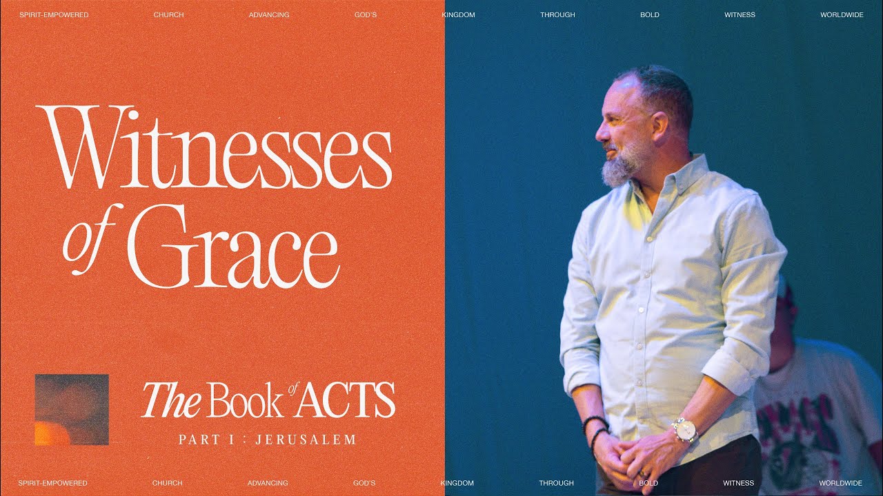 Witnesses of Grace | Pastor Scot Pollok