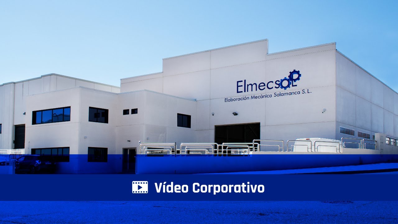 Mecanizados Elmecsal Video Corporativo 2021
