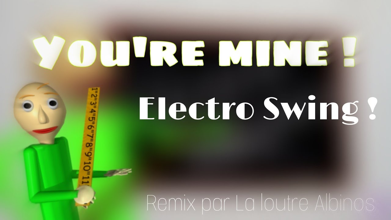 You're mine - Electro Swing remix - La loutre Albinos