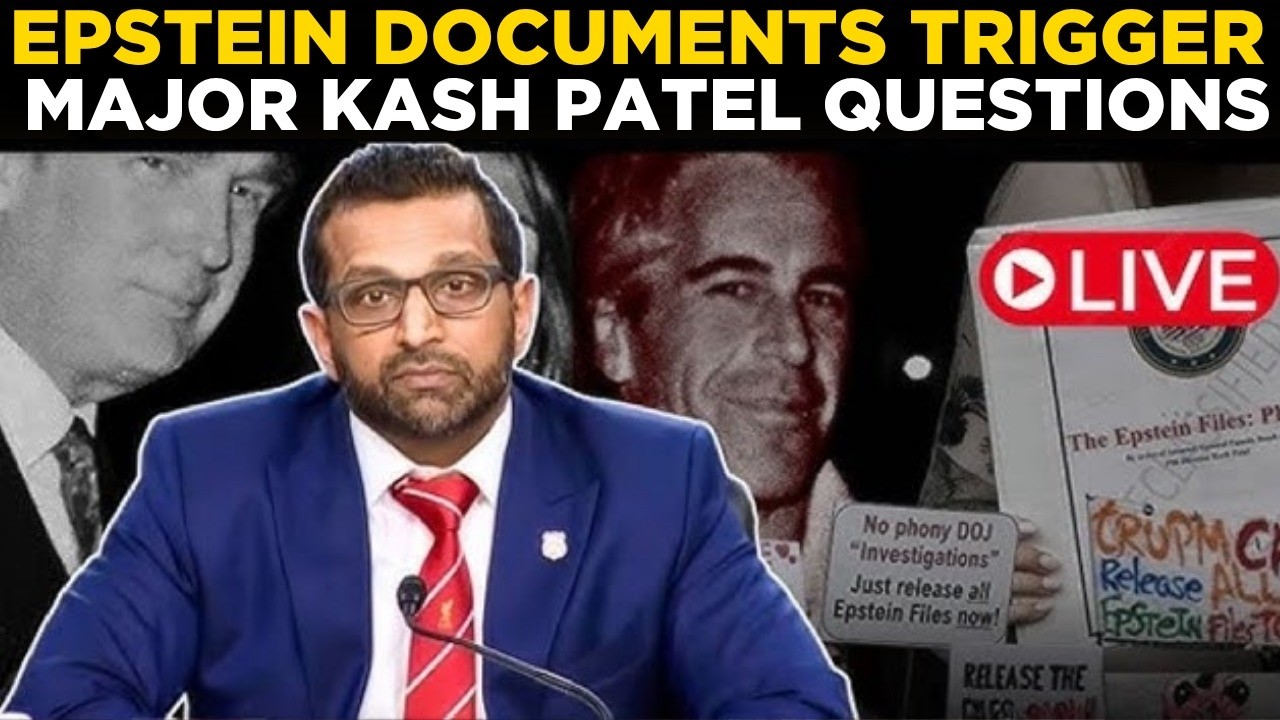 Epstein files News LIVE | DOJ Epstein Files Release Sparks Kash Patel Controversy | Epstein release