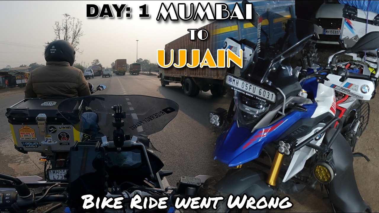 Day : 1 Mumbai To Ujjain Bike Ride Went Wrong 😭| BMW G310 GS  Breakdown | Unexpected Things Happened